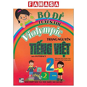 Sách - Bộ Đề Luyện Thi Violympic Trạng Nguyên Tiếng Việt Trên Internet 2