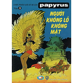 Cuộc Phiêu Lưu Kỳ Bí Của Papyrus - Tập 3 : Người Khổng Lồ Không Mặt