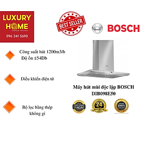 Mua Máy hút mùi độc lập BOSCH DIB098E50 - HÀNG CHÍNH HÃNG