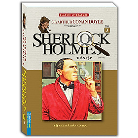 Sách Sherlock Holmes Toàn Tập - Tập 3 (Bìa Mềm) - Tái Bản - Minh