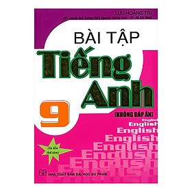 Bài Tập Tiếng Anh 9 (Không Đáp Án)