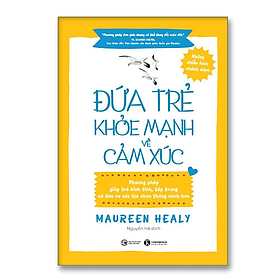 Đứa trẻ khoẻ mạnh về cảm xúc – Bản Quyền