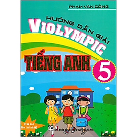 [Download Sách] Hướng Dẫn Giải Violympic Tiếng Anh 5