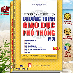 Bộ 3 cuốn sách hướng dẫn thực hiện chương trình giáo dục phổ thông mới