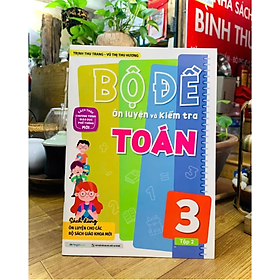 Sách - Bộ Đề Ôn Luyện và Kiểm Tra Toán 3 ( tập 1 + tập 2)