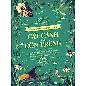 Tung Cánh Trong Không Trung - Cất Cánh Cùng Côn Trùng