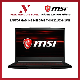 Mua Laptop MSI GF63 Thin 11UC 441VN | i7-11800H Gen 11th | 8GB DDR4 | SSD 512GB | Win10 - HÀNG CHÍNH HÃNG