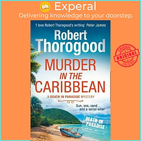 Sách - Murder in the Caribbean by Robert Thorogood (UK edition, paperback)