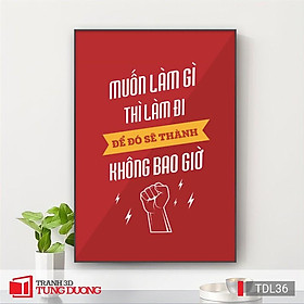 Mua Tranh treo tường động lực văn phòng câu nói slogan truyền cảm hứng  tranh canvas trang trí DL23