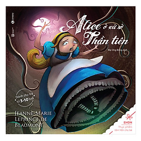 Nơi bán Ehon Alice Ở Xứ Sở Thần Tiên - Giá Từ -1đ