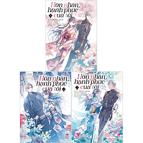 Combo Manga - Hôn Nhân Hạnh Phúc Của Tôi - Tập: 1 - 3 (Bộ 3 Cuốn)