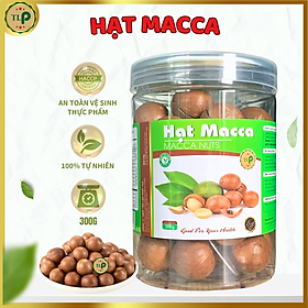 HẠT MACCA CAO CẤP CHẤT LƯỢNG TÂN LỘC PHÁT - HŨ 300G