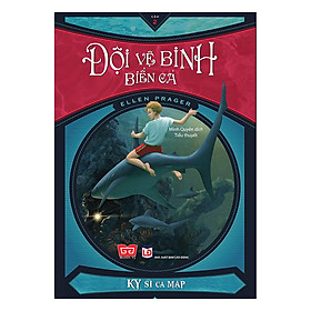 Đội Vệ Binh Biển Cả - Kỵ Sĩ Cá Mập