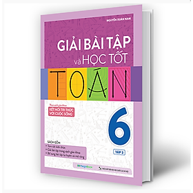 Hình ảnh sách Sách - Giải bài tập và học tốt Toán 6 tập 2 (Theo Sách giáo khoa Kết nối tri thức với cuộc sống)