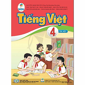 Sách giáo khoa Tiếng Việt 4- tập một- Cánh Diều (Kèm Nilon bọc Sách)