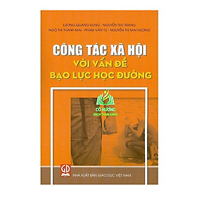 Hình ảnh Sách - Công Tác Xã Hội Với Vấn Đề Bạo Lực Học Đường (DN)