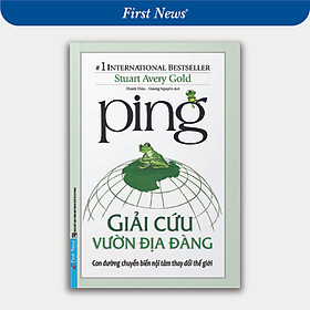 Sách Ping - Giải Cứu Vườn Địa Đàng - First News