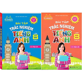 Combo Bài Tập Trắc Nghiệm Tiếng Anh Lớp 8 ( 2 Tập )