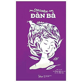 Chuyện Đàn Bà - Bản Quyền