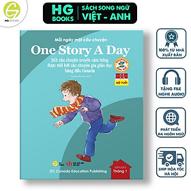 One Story A Day CUỐN 1 : 365 câu chuyện phát triển IQ, EQ cho bé - Bản song ngữ tặng kèm file nghe - One