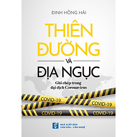 [Download Sách] Thiên đường và địa ngục - Ghi chép trong đại dịch Coronavirus