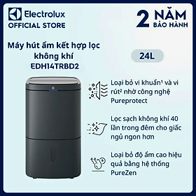 [Hàng chính hãng] Máy hút ẩm Electrolux kết hợp lọc không khí UltimateHome 700 27L EDH14TRBD2 cho phòng 58m², Lọc sạch không khí 40 lần