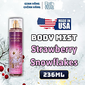 Body Mist Bath And Body Works Nam Nữ Chính Hãng Strawberry Snowflakes, Xịt Thơm Body Toàn Thân Hương Nước Hoa 236ml