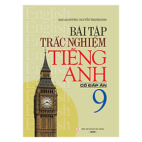 Sách - bài tập trắc nghiệm tiếng anh 9 có đáp án