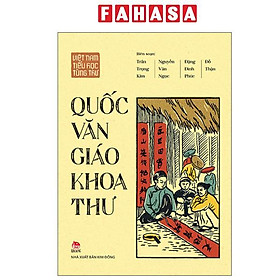 Sách - Việt Nam Tiểu Học Tùng Thư - Quốc Văn Giáo Khoa Thư (Tái Bản 2025)
