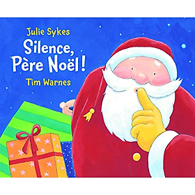 Sách thiếu nhi tiếng Pháp: Silence, Père Noël !