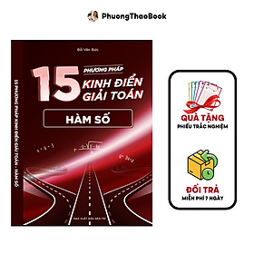 Hình ảnh Sách - 15 Phương Pháp Kinh Điển Giải Toán Hàm Số