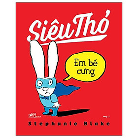 Siêu Thỏ - Em Bé Cưng