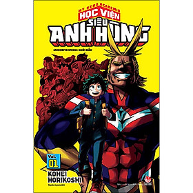My Hero Academia - Học Viện Siêu Anh Hùng Tập 1: Midoriya Izuku: Khởi Đầu