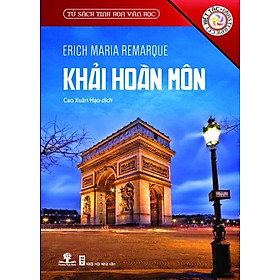 Download sách Sách Tủ Sách Tinh Hoa Văn Học - Khải Hoàn Môn - phương nam book