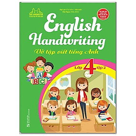 English Handwriting - Vở Tập Viết Tiếng Anh Lớp 4 - Tập 2