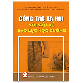 Hình ảnh Sách - Công Tác Xã Hội Với Vấn Đề Bạo Lực Học Đường (DN)