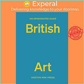 Sách - An Opinionated Guide To British Art by Lucy Davies (UK edition, hardcover)