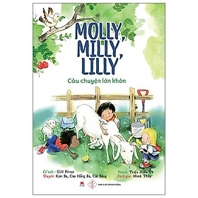 Molly, Milly, Lilly - Câu Chuyện Lớn Khôn