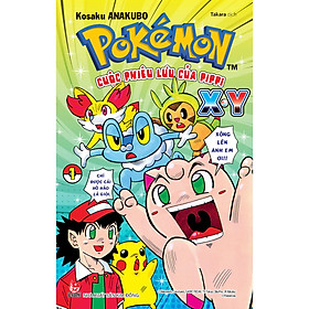 Pokémon - Cuộc Phiêu Lưu Của Pippi X.Y Tập 1