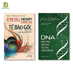 Combo 2 Cuốn: Tế Bào Gốc - Bí Mật Của Suối Nguồi Tươi Trẻ + DNA - Hành Trình Khám Phá Cấu Trúc Chuỗi Xoắn Kép (Tặng Kèm Bookmark Bamboo Books)