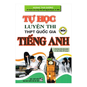 Tự Học Luyện Thi THPT Quốc Gia Môn Tiếng Anh