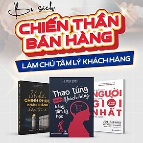Bộ Sách Chiến Thần Bán Hàng - Làm Chủ Tâm Lý Khách Hàng - Để Trở Thành Người BH Giỏi Nhất, Thao Túng Tâm Lý KH, 36 Kế - 