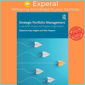 Sách - Strategic Portfolio Management - In the Multi-Project and Program Organisa by Pete Harpum (UK edition, paperback)