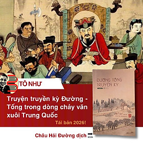 ĐƯỜNG TỐNG TRUYỀN KỲ (2026) - Lỗ Tấn - Châu Hải Đường dịch – Tao Đàn
