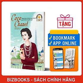 COCO CHANEL: Người phụ nữ làm xoay chuyển ngành thời trang thế giới - Bộ sách ươm mầm tỷ phú nhí Bizbooks