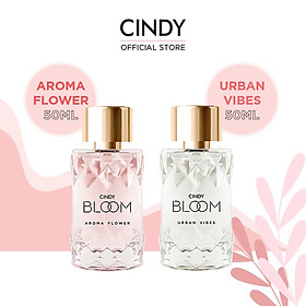 Combo Nước hoa cho nữ Cindy Bloom Aroma Flower ngọt ngào nữ tính + Urban Vibes tự tin cuốn hút 50ml/chai chính hãng