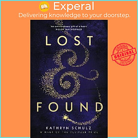 Hình ảnh sách Sách - Lost & Found : A Memoir by Kathryn Schulz (UK edition, paperback)