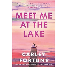 Sách ngoại văn: Meet Me At The Lake - Hachette UK Distribution