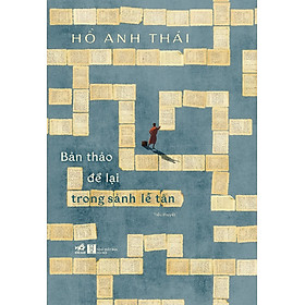 Sách Bản Thảo Để Lại Trong Sảnh Lễ Tân - Bìa Cứng