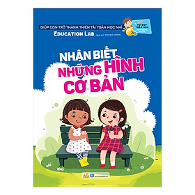 Tủ Sách Tư Duy Toán Học HQ - Nhận Biết Những Hình Cơ Bản